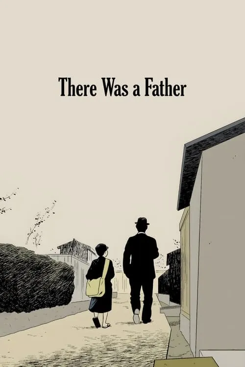 There Was a Father (movie)
