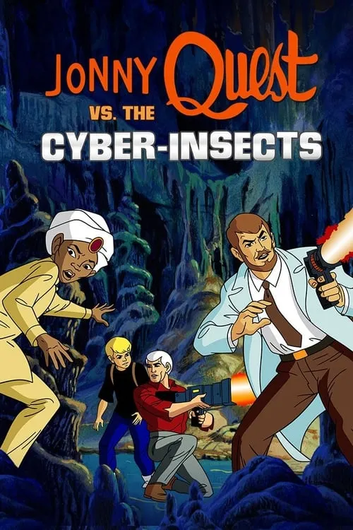 Jonny Quest vs. the Cyber Insects (movie)