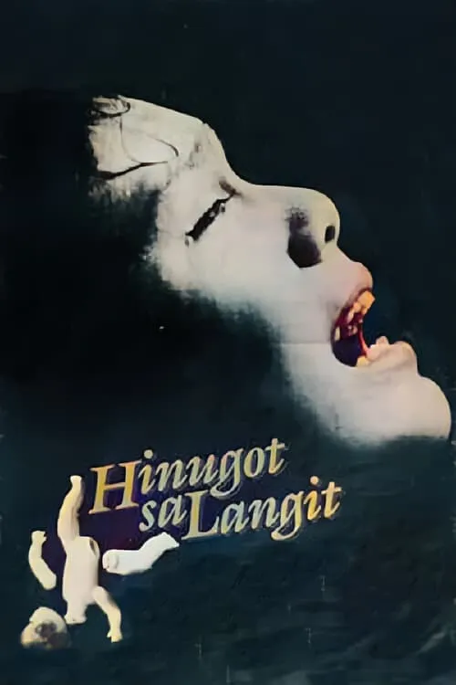 Hinugot sa Langit (movie)