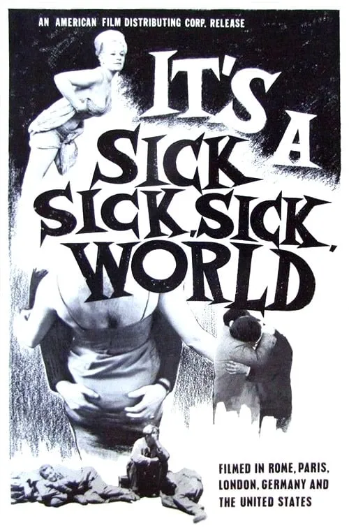 It's a Sick, Sick, Sick World (movie)