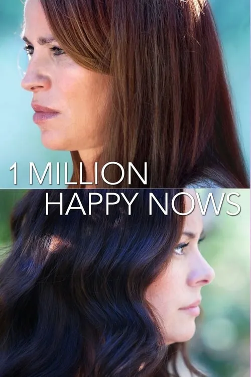 A Million Happy Nows (movie)