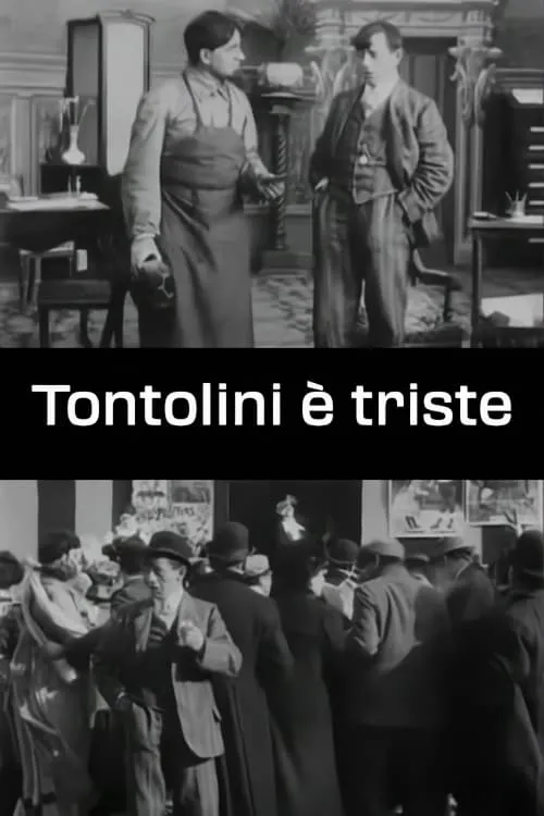 Tontolini è triste (movie)