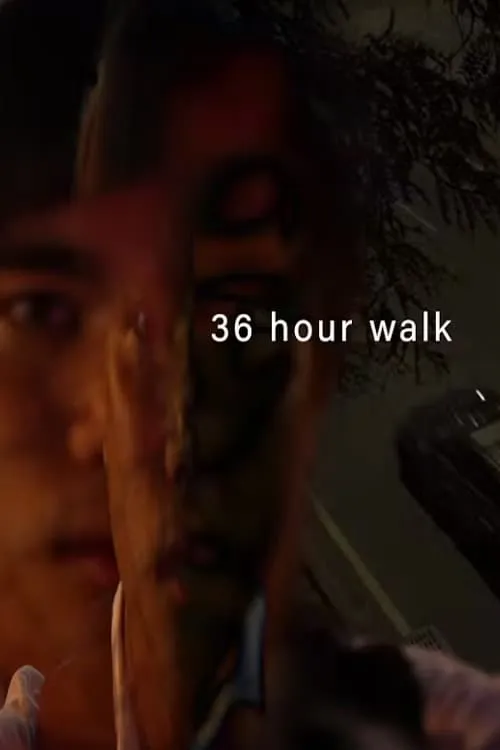 36 Hour Walk