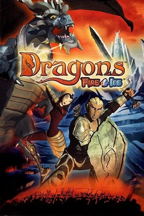Dragons: Fire & Ice (movie)