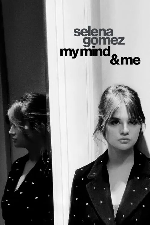 Selena Gomez: My Mind & Me (movie)
