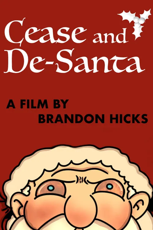 Cease and De-Santa (movie)