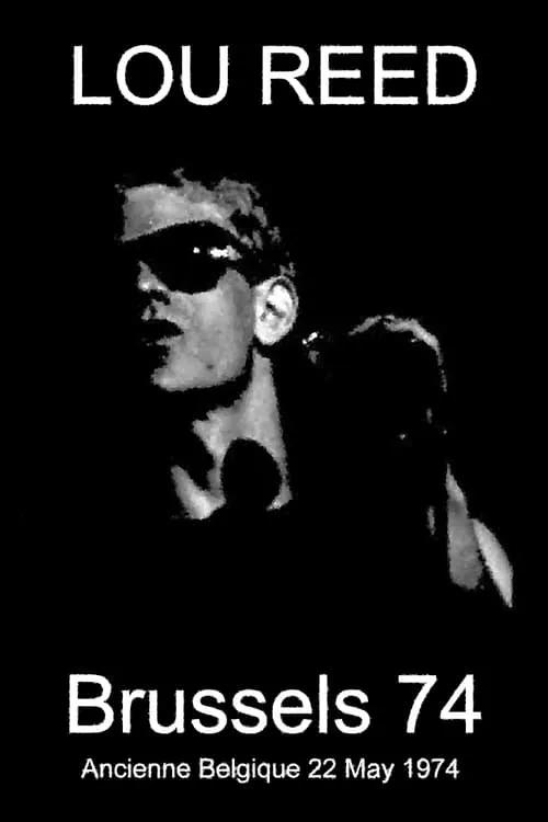 Lou Reed - Ancienne Belgique 22-05-1974 (фильм)