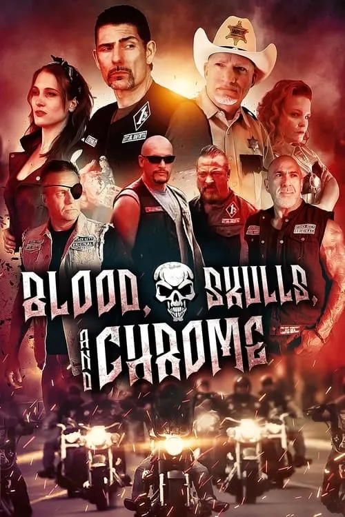 Blood, Skulls and Chrome (movie)