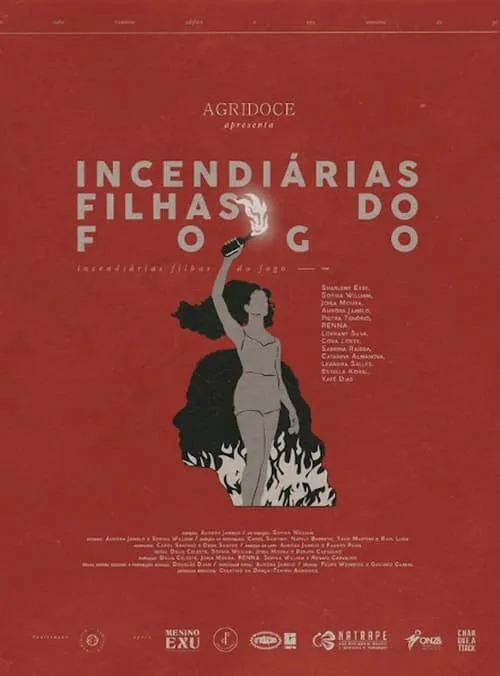 Incendiárias, Filhas do Fogo (фильм)