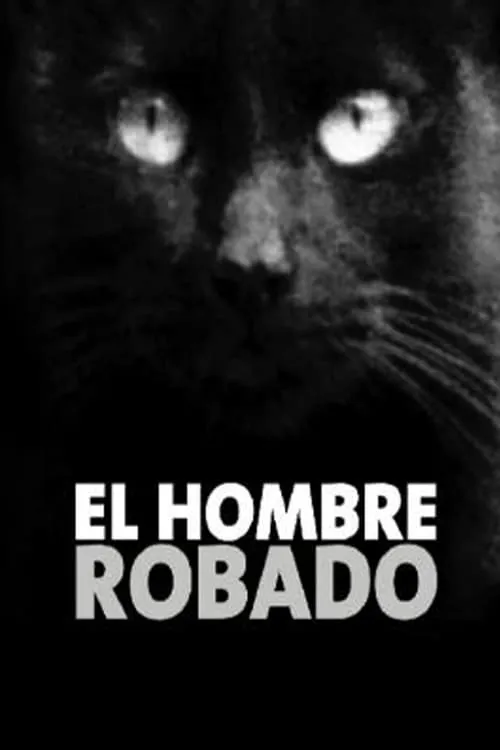 El hombre robado