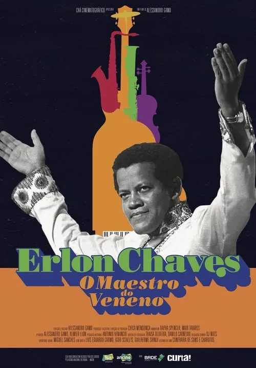 Erlon Chaves: O Maestro do Veneno (movie)