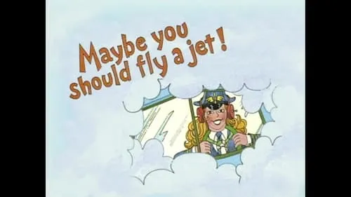 Maybe You Should Fly a Jet! Maybe You Should Be a Vet!