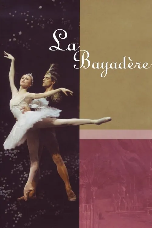 La Scala Ballet: La Bayadère (movie)