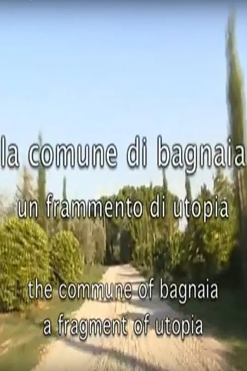 La comune di Bagnaia - Un frammento di utopia (movie)