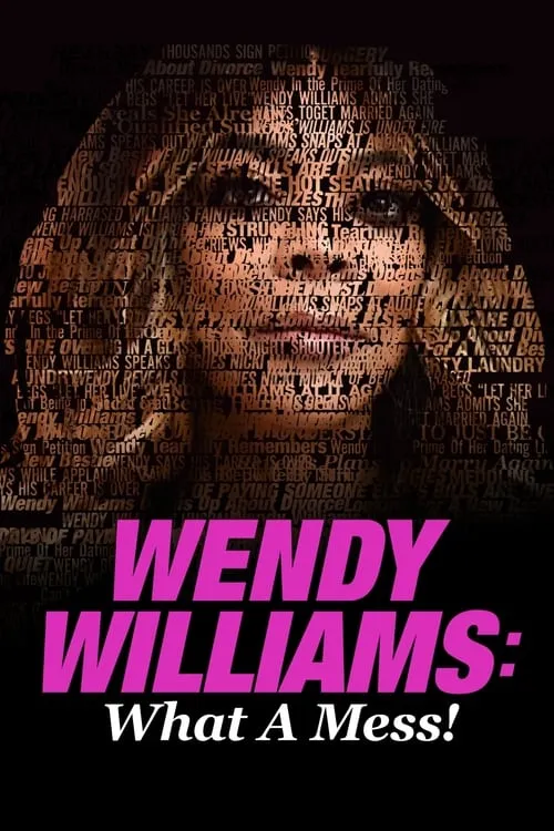 Wendy Williams: What a Mess! (фильм)