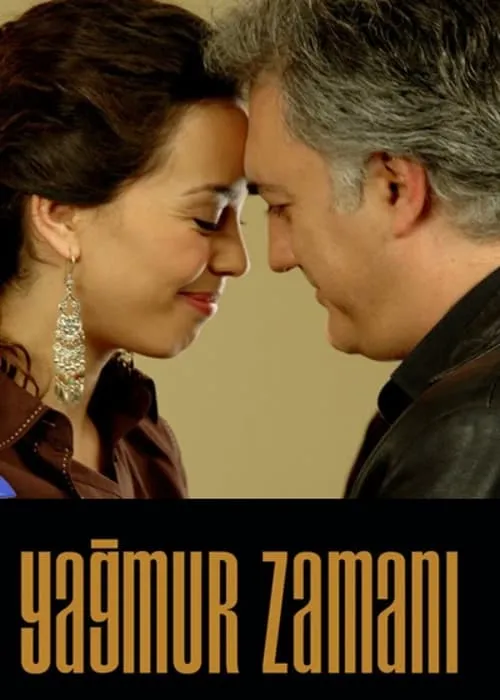 Yağmur Zamanı (сериал)