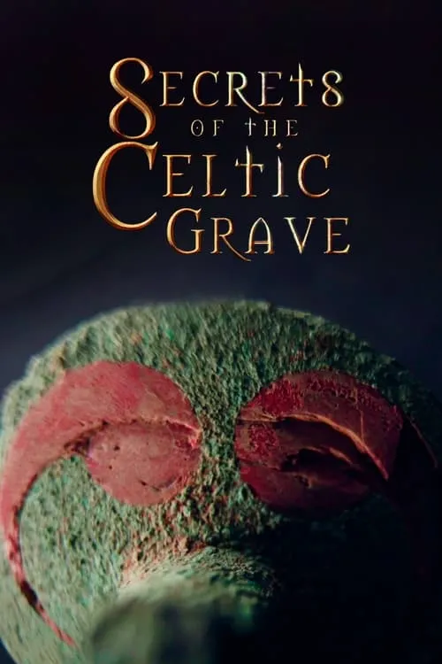 Secrets of the Celtic Grave (фильм)