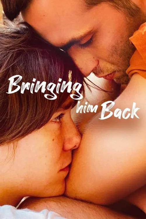 Bringing Him Back (movie)