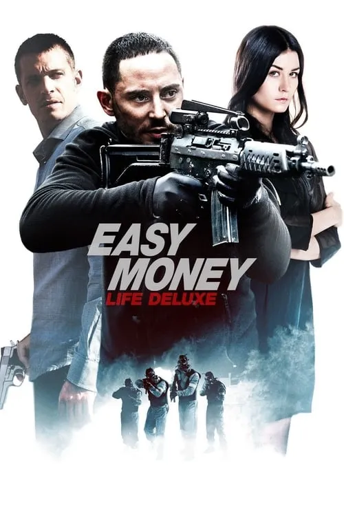 Easy Money III: Life Deluxe (movie)