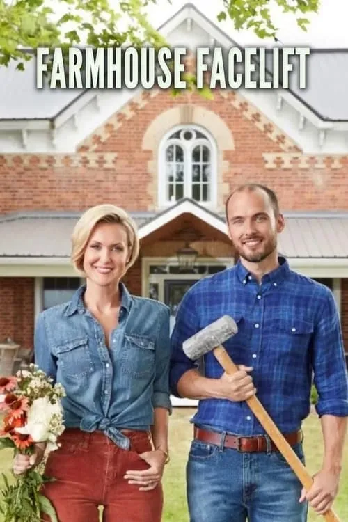 Farmhouse Facelift (сериал)