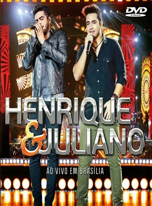 Henrique & Juliano - Ao Vivo Em Brasília (movie)