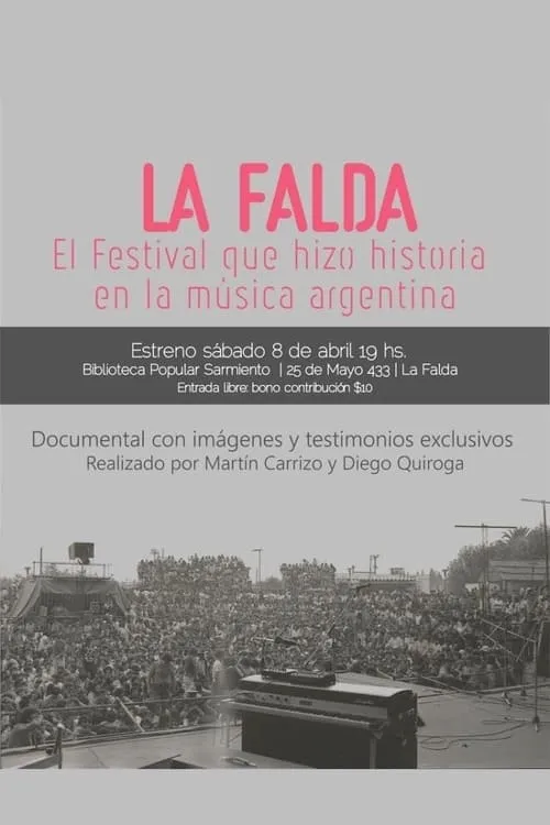 La Falda: el festival que hizo historia en la música argentina (movie)