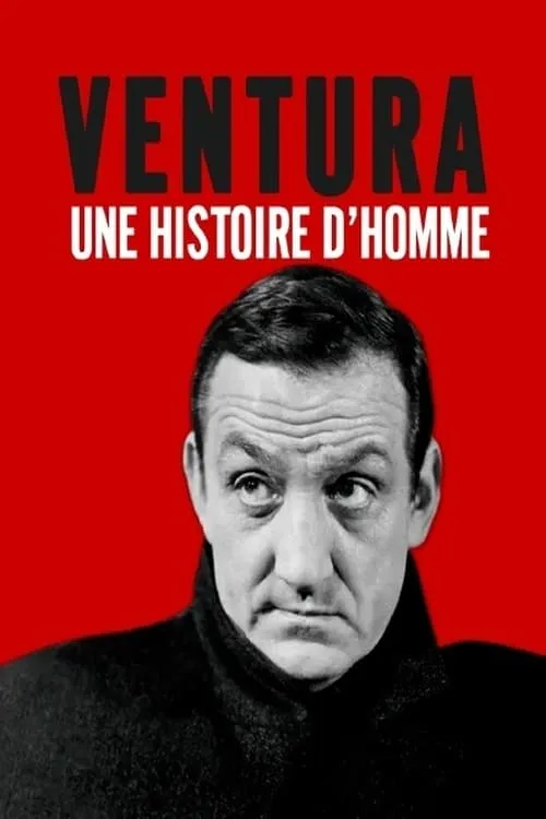 Lino Ventura, une histoire d'homme (movie)