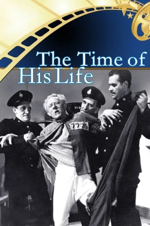 The Time of His Life (movie)