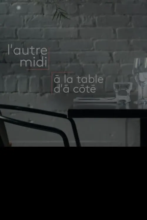 L'autre midi à la table d'à côté