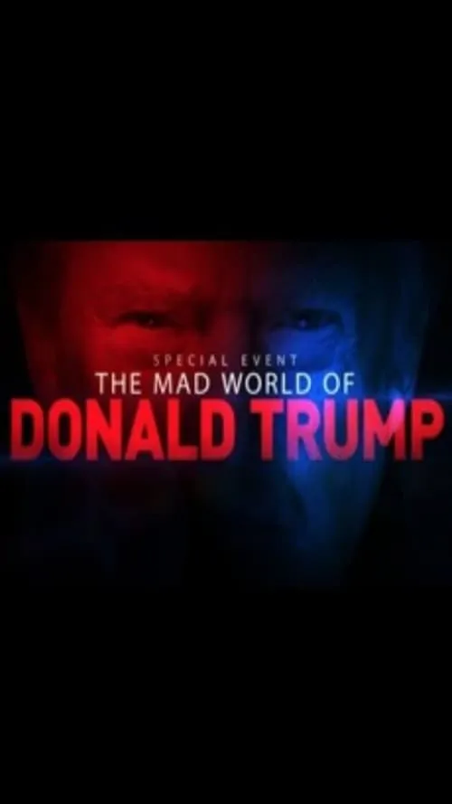 The Mad World of Donald Trump (фильм)