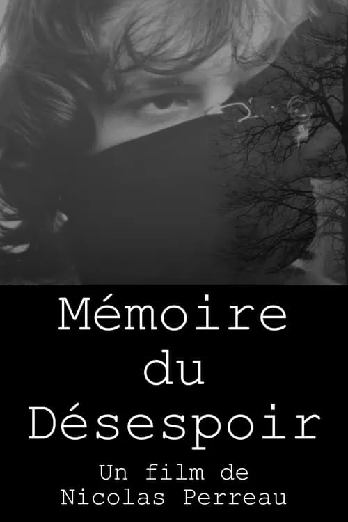 Mémoire du Désespoir (movie)