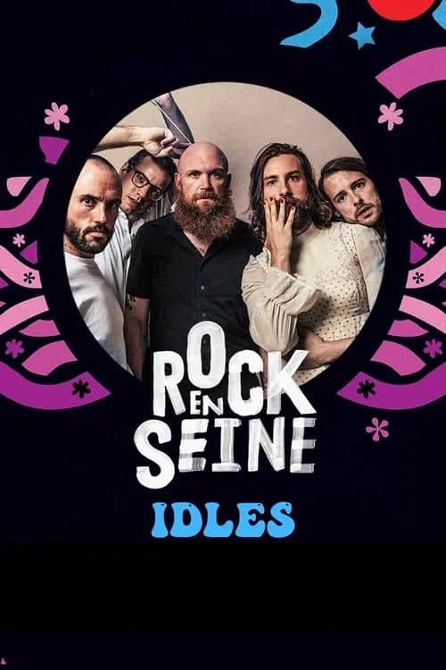 IDLES - Rock en Seine 2022 (movie)