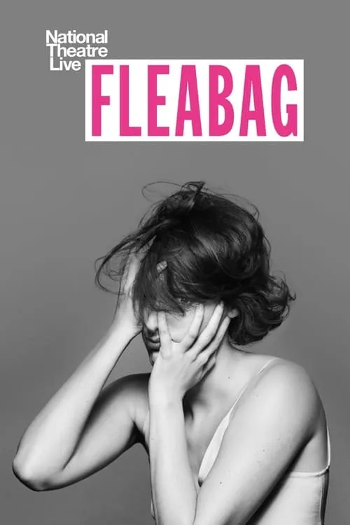 National Theatre Live: Fleabag (movie)