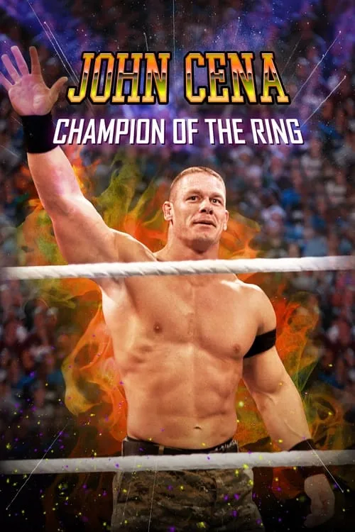 John Cena: Champion of the Ring (movie)