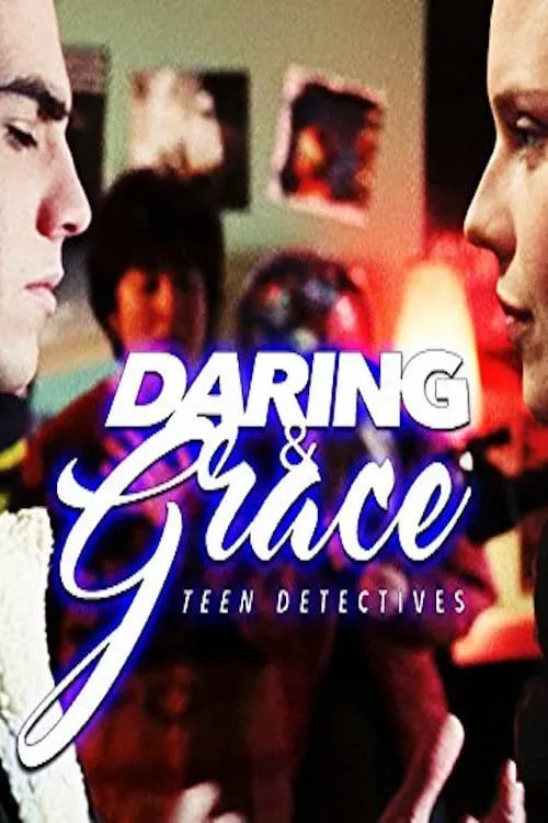 Daring & Grace (сериал)