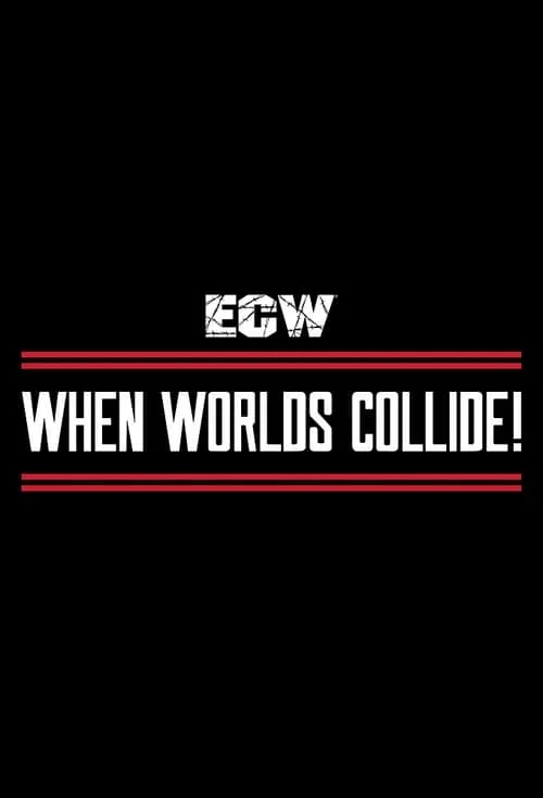 ECW When Worlds Collide