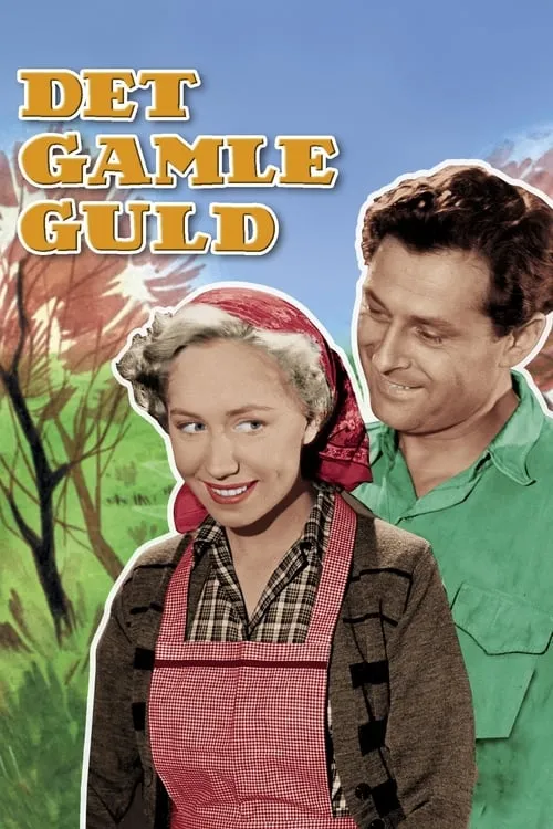 Det gamle guld (movie)