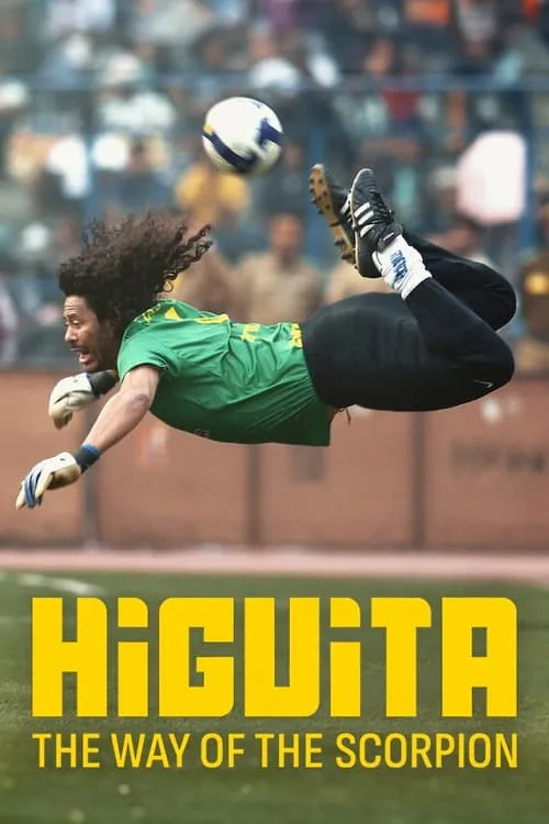 Higuita: The Way of the Scorpion (movie)