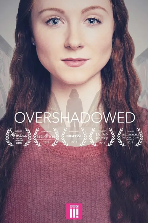 Overshadowed (сериал)