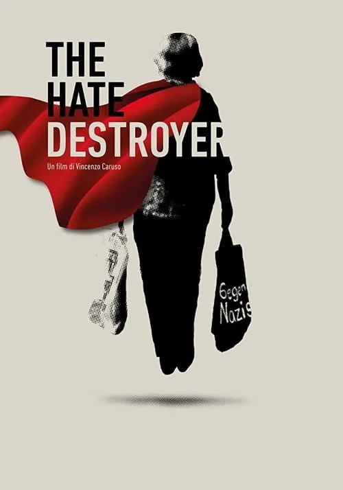 The Hate Destroyer (movie)