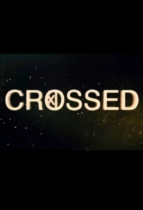 Crossed