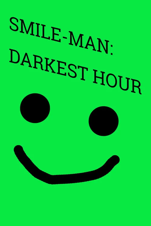 Smile-Man: Darkest Hour (movie)