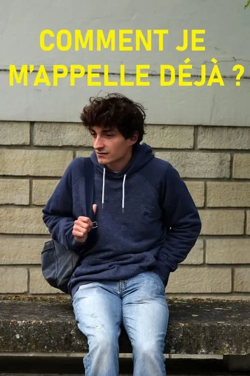 Comment je m'appelle déjà ? (фильм)