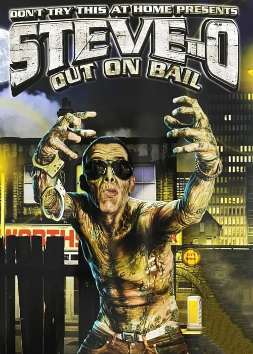 Steve-O: Out on Bail (movie)