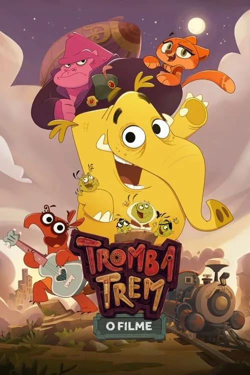 Tromba Trem: O Filme (фильм)