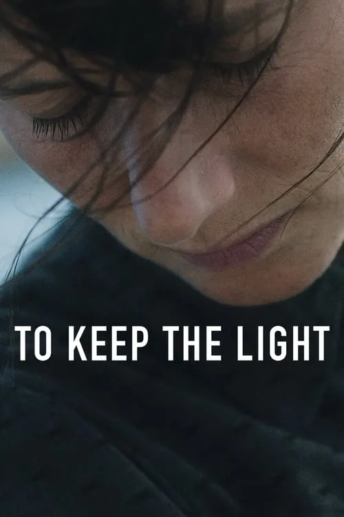 To Keep the Light (movie)