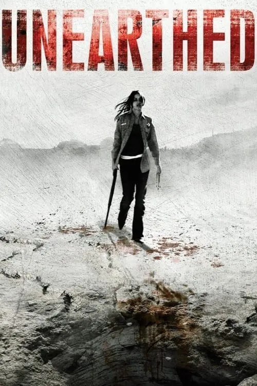 Unearthed (movie)