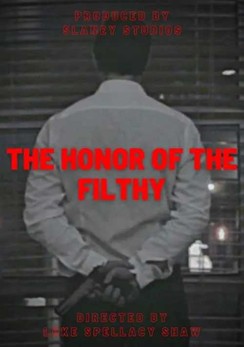 The Honor of the Filthy (фильм)