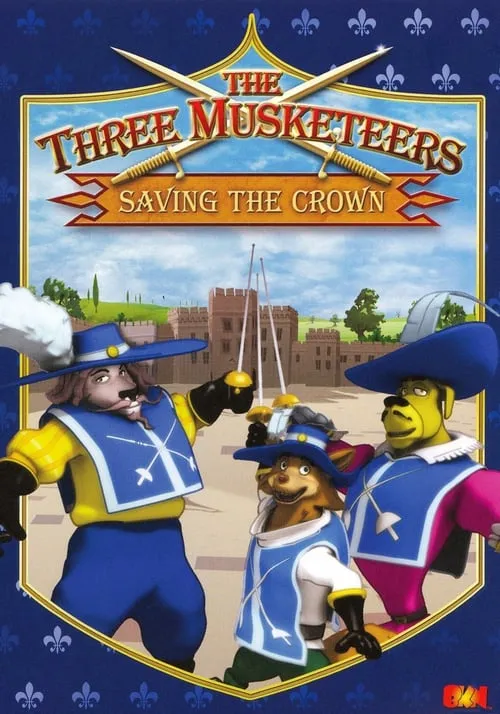 The Three Musketeers: Saving the Crown (movie)