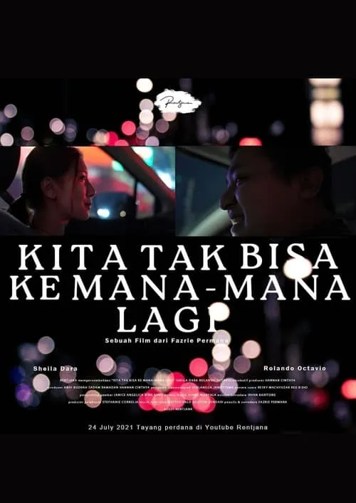 Kita Tak Bisa Ke Mana-Mana Lagi (movie)